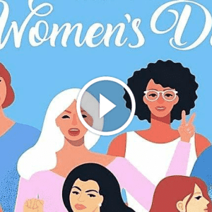 اليوم العالمي للمرأة 2022؛ أهم 10 أهداف له